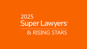 Super Lawyers and Rising Stars 2025